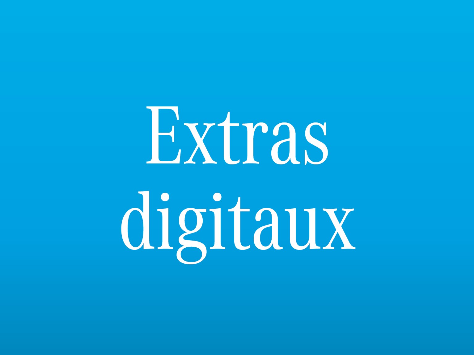 Extras digitaux